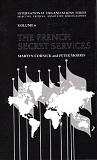 The French Secret Services (Hardcover)