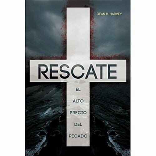 Rescate: El Alto Precio del Pecado = Ramson (Paperback)