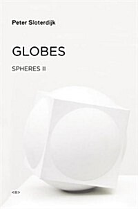 Globes: Spheres Volume II: Macrospherology (Hardcover)
