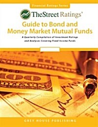 Thestreet Ratings Guide to Bond & Money Market Mutual Funds (Paperback, Winter 11/12)