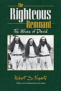 The Righteous Remnant: The House of David (Paperback, 2)