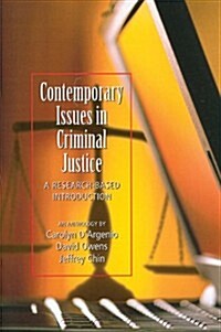 Contemporary Issues in Criminal Justice: A Research-Based Introduction (Paperback, New)