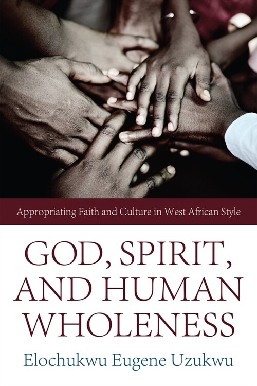 God, Spirit, and Human Wholeness (Paperback)