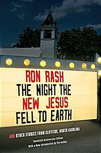 The Night the New Jesus Fell to Earth: And Other Stories from Cliffside, North Carolina (Paperback, Revised)