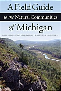A Field Guide to the Natural Communities of Michigan (Paperback)