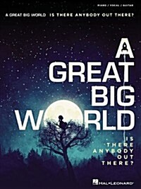 A Great Big World - Is There Anybody Out There? (Paperback)