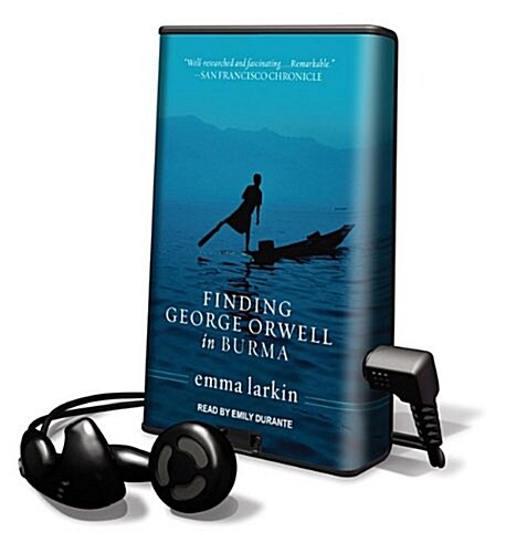 Finding George Orwell in Burma (Pre-Recorded Audio Player)