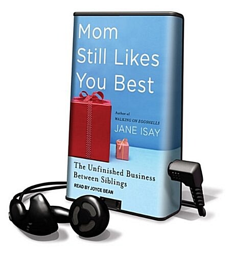 Mom Still Likes You Best (Pre-Recorded Audio Player)