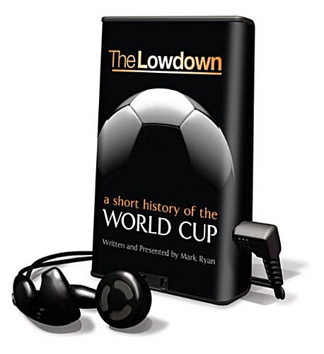 Lowdown: A Short History of the World Cup (Pre-Recorded Audio Player)