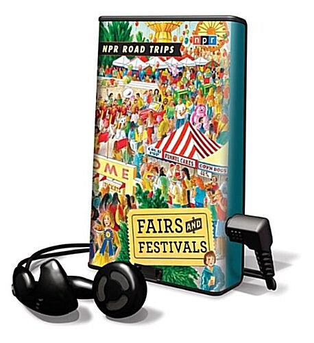 NPR Road Trips: Fairs and Festivals (Pre-Recorded Audio Player)