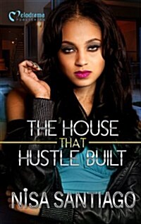 The House That Hustle Built (Paperback)