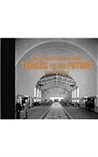 Los Angeles Union Station Tracks to the Future (Hardcover)