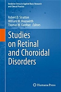 Studies on Retinal and Choroidal Disorders (Paperback, 2012)