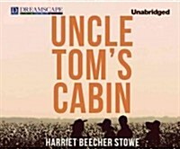 Uncle Toms Cabin (Audio CD, Unabridged)