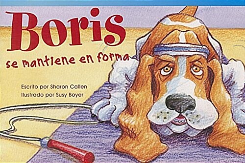 Boris Se Mantiene En Forma (Paperback)