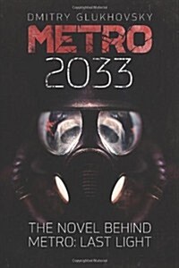 Metro 2033: First U.S. English edition (Paperback)