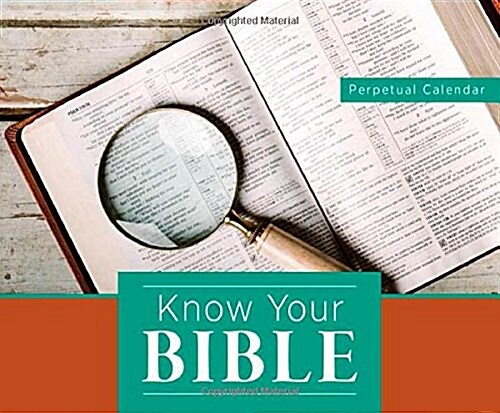 Know Your Bible Perpetual Calendar: 365 Days of Explanation and Inspiration from the Two-Million-Copy Bestseller (Hardcover)