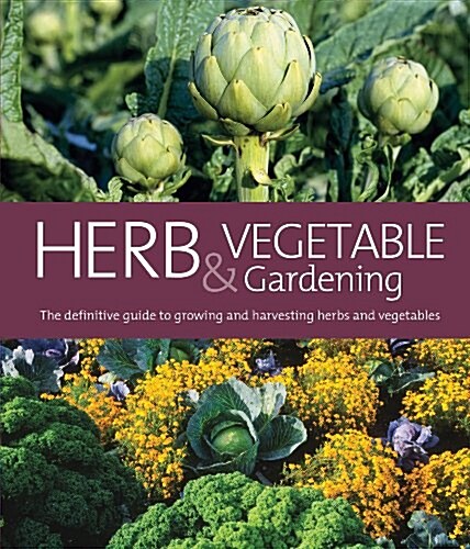 Herb & Vegetable Gardening (Paperback)