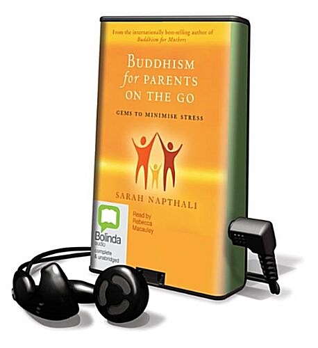 Buddhism for Parents on the Go (Pre-Recorded Audio Player)