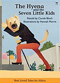 The Hyena and the Seven Little Kids (Paperback)