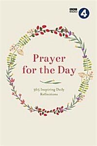 Prayer for the Day Volume I : 365 Inspiring Daily Reflections (Hardcover)