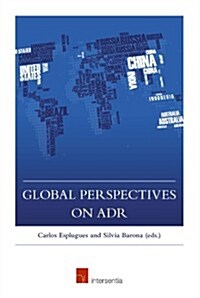 Global Perspectives on ADR (Paperback)