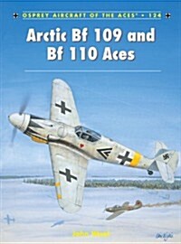 Arctic Bf 109 and Bf 110 Aces (Paperback)