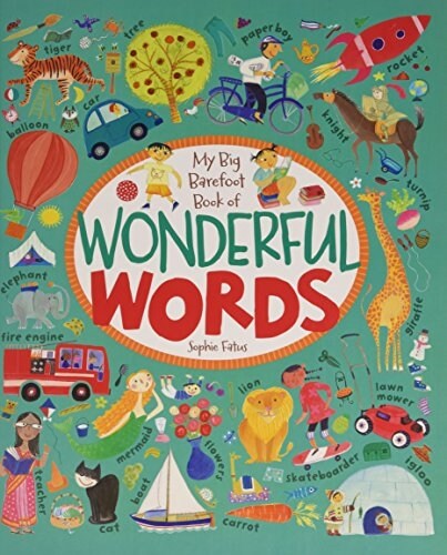 My Big Barefoot Book of Wonderful Words (Hardcover)