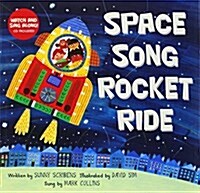Space Song Rocket Ride (Paperback)