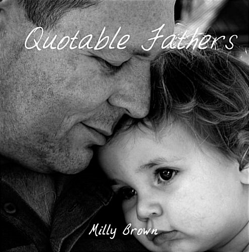 Quotable Fathers (Hardcover)