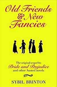 Old Friends and New Fancies (Paperback)