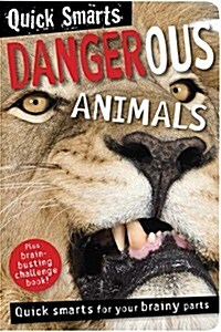 Quick Smarts Dangerous Animals [With Quick Smarts Dangerous Animals Ultimate Challenge] (Paperback)