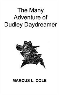 Dudley Daydreamer (Paperback)