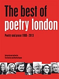 The Best of Poetry London : Poetry and Prose 1988-2013 (Paperback)