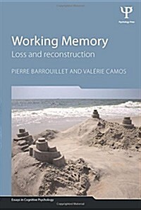 Working Memory : Loss and reconstruction (Hardcover)