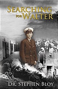 Searching for Walter (Paperback)