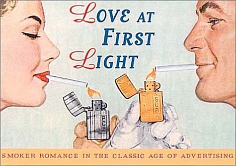 Love at First Light : Smoker Romance in the Classic Age of Advertising (Postcard Book/Pack)