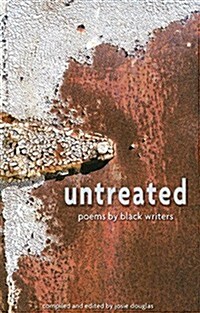 Untreated: Poems by Black Writers (Paperback)