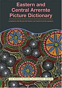 Eastern and Central Arrernte Picture Dictionary (Paperback)