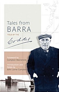 Tales from Barra: Told by the Coddie (Paperback, Revised)