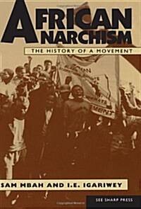 African Anarchism (Paperback)