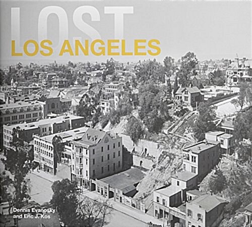 Lost Los Angeles (Hardcover)
