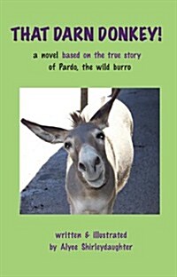 That Darn Donkey! (Paperback)