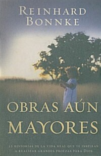 Obras Aun Mayores (Paperback)