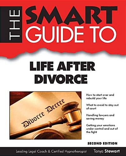 Smart Guide to Life After Divorce - Second Edition (Paperback, 2)