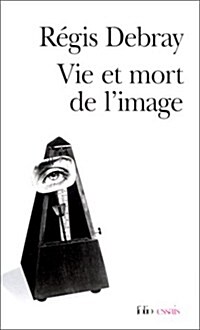 Vie Et Mort de L Image (Paperback)