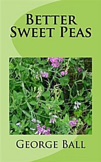 Better Sweet Peas (Paperback)