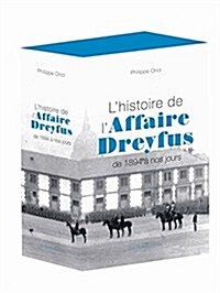 LHistoire de LAffaire Dreyfus: de 1894 a Nos Jours (Paperback)