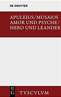Amor Und Psyche / Hero Und Leander (Hardcover)