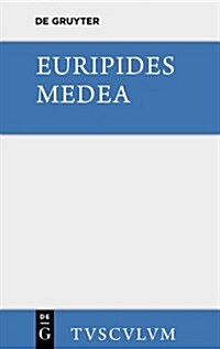 Medea: Griechisch - Deutsch (Hardcover, 1. Aufl.)